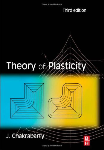Theory of Plasticity Chakrabarty 3rd Edition solutions manual